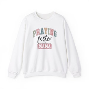 Christian Foster Mom Sweatshirt, Gift For Foster Mom, Foster Care Gift, Christian Mama Gift, Foster Parent Gift,Religious Mother Day Gift image 4