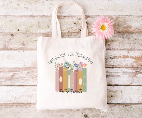 Foster Mom Tote Bag, Foster Mom Library Bag, Foster Mothers Day Gift, Foster Care Gift, Gift for Foster Parent, Foster Mom Mothers Day Gift