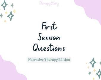 First Session Questions for Therapists | Narrative Therapy| Instant Download| PDF letter size
