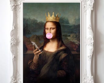 Funny Mona Lisa Pop Art Print Funny Queen Aesthetic Bubble Gum Phone and Crown Eclectic Maximalist Wall Art for Trendy and Eclectic Home