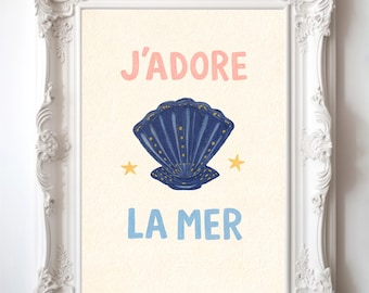 Jadore La Mer Poster Coastal French Wall Art Poster Printed