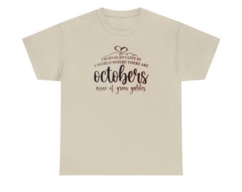 Anne of Green Gables T-shirt: October Quote