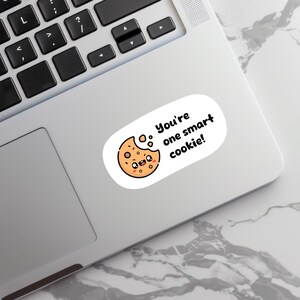 Sie sind ein Smart Cookie Belohnung Positivity Aufkleber, für Wasserflaschen, Laptops, Planer, Handyhüllen, langlebig, perfekt zum Verschenken