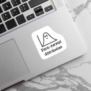 Paranormal distribution math STICKER math, For Water Bottles, Laptops, Planners, Phone Cases, Durable, Perfect for Gifting
