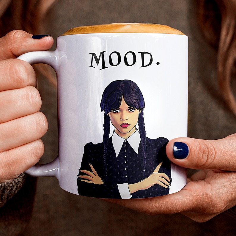 Wednesday Addams Coffee Mug, Girl with Attitude, Addams Family Mood, Gifts for Sister, Available in 11oz and 15oz Sizes 11oz White Mug
