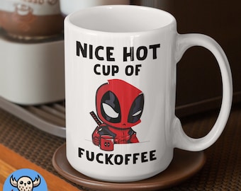 Deadpool Coffee Mug: Funny Fuckoffee Ceramic Mug - 11oz 15oz