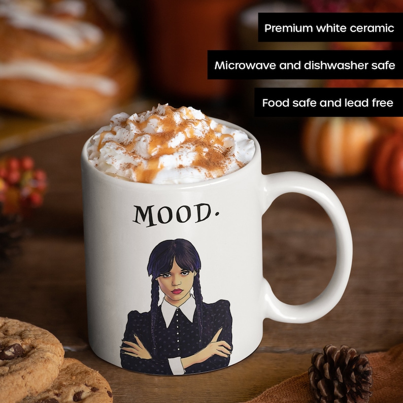 Wednesday Addams Coffee Mug, Girl with Attitude, Addams Family Mood, Gifts for Sister, Available in 11oz and 15oz Sizes image 2