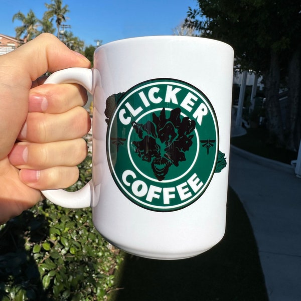 The Last of Us Inspired Mug | Clicker Coffee | Video Game Mug | Gift for Coffee lovers | Cordyceps | Firefly | Gamer Gift | 11oz 15oz