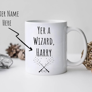 Yer A Zauberer Kaffeetasse, Machen Sie Ihre eigene Tasse für Zauberer, Kaffee Patronum, Magische Geburtstagsgeschenke, Zauberbuch Liebhaber Geschenk - Keramik 11oz 15oz