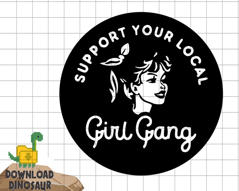 May include: Black and white sticker with the text "Support Your Local Girl Gang" in a circle. A stylized illustration of a woman with a flower in her hair is in the center of the circle.