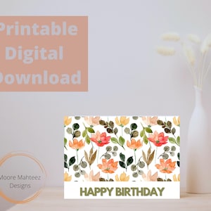Printable Greeting Card | Flowers Birthday Card | Happy Birthday |Flowers | Instant Download |