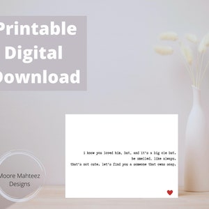 Printable Greeting Card | Breakup Card |Love Card | Print At Home| Sympathy | He smells | Last Minute Card| Friend| Thinking of You