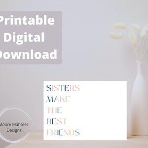 cartão imprimível | Irmãs | Sentimental | Download instantâneo | Amor | Incentivo | Qualquer ocasião | Aniversário | Casamento