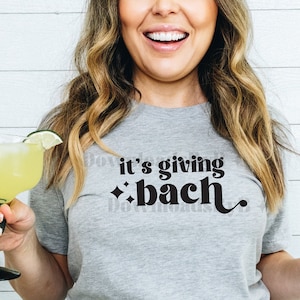 Its Giving Bach SVG Files for Cricut Bachelorette Party Bachelorette Shirts Bridal Party Gift Wedding SVG Trendy Aesthetic Digital Download