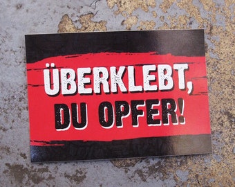 20 Aufkleber / Sticker A7 "ÜBERKLEBT, DU OPFER!" - Anti Propaganda - Ultras, Hools