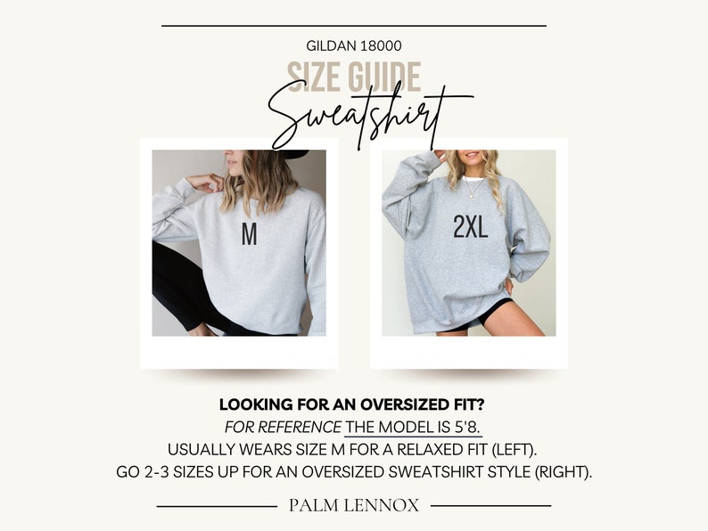 Peut inclure: Guide des tailles pour les sweatshirts Gildan 18000. Deux images montrent un sweat-shirt gris clair, l'un &eacute;tiquet&eacute; "M" et l'autre "2XL". Le texte conseille de prendre une taille au-dessus pour une coupe oversize. Le mod&egrave;le mesure 173 cm.