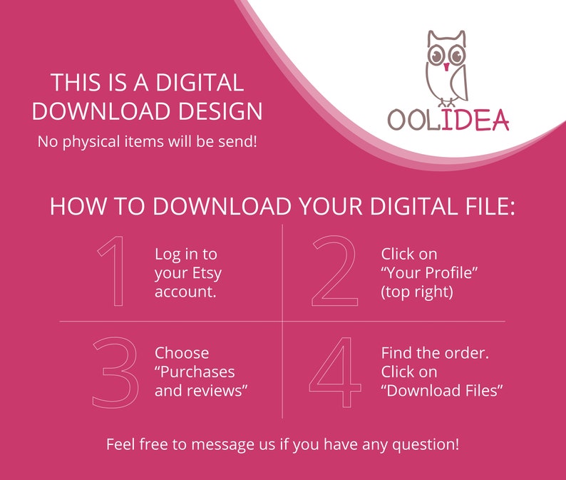 Może przedstawiać: R&oacute;żowo-biała grafika z instrukcjami pobierania pliku cyfrowego z Etsy. Tekst brzmi "THIS IS A DIGITAL DOWNLOAD DESIGN" i "HOW TO DOWNLOAD YOUR DIGITAL FILE:" z ponumerowanymi krokami i logo sowy.