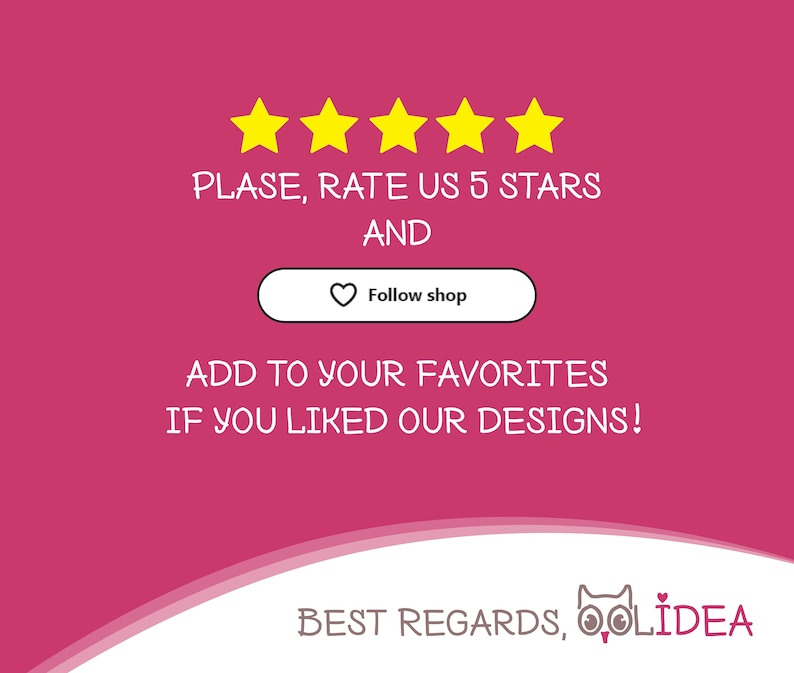 Może przedstawiać: R&oacute;żowe tło z ż&oacute;łtymi gwiazdami i białym tekstem, kt&oacute;ry brzmi "PLASE, RATE US 5 STARS AND Follow shop ADD TO YOUR FAVORITES IF YOU LIKED OUR DESIGNS! BEST REGARDS, OOLIDEA."
