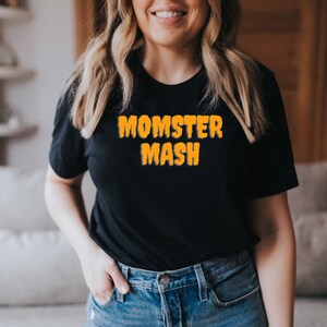 Momster Shirt, Halloween shirt for mom, Momster, Funny Halloween shirt, Shirt for mom, Mom shirt, Funny shirt