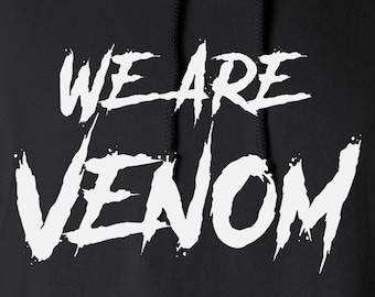 We Are Venom Cut Files | Cricut | Silhouette Cameo | Svg Cut Files | Digital File | PDF | Eps | DXF | PNG