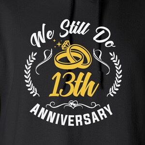 Todavía hacemos parejas del 13º aniversario Set Cut Files / Cricut / Silhouette Cameo / Svg Cut Files / Digital File / PDF / Eps / DXF / PNG