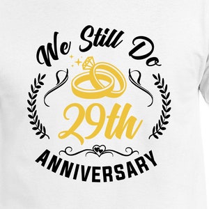 Todavía hacemos parejas del 29 aniversario Set Cut Files / Cricut / Silhouette Cameo / Svg Cut Files / Digital File / PDF / Eps / DXF / PNG