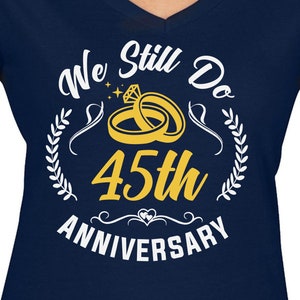 Todavía hacemos 45th Anniversary Couples Set Cut Files / Cricut / Silhouette Cameo / Svg Cut Files / Digital File / PDF / Eps / DXF / PNG