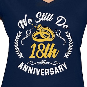 Todavía hacemos 18th Anniversary Couples Set Cut Files / Cricut / Silhouette Cameo / Svg Cut Files / Digital File / PDF / Eps / DXF / PNG