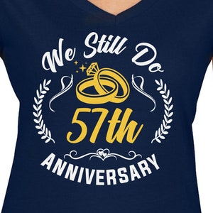 Todavía hacemos 57th Anniversary Couples Set Cut Files / Cricut / Silhouette Cameo / Svg Cut Files / Digital File / PDF / Eps / DXF / PNG