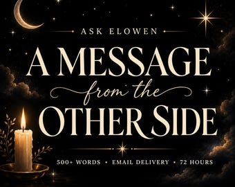 May include: A black graphic featuring the text ASK ELOWEN A MESSAGE from the OTHER SIDE. A lit candle in a small bowl sits on the left. The background shows a crescent moon, stars, and clouds. Text at the bottom reads 500+ WORDS • EMAIL DELIVERY • 72 HOURS.
