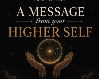 May include: A black graphic featuring the text ASK ELOWEN, A MESSAGE from your HIGHER SELF, 300+ WORDS, EMAIL DELIVERY, and 72 HOURS. Two hands are shown cupping a glowing, star-filled golden sphere against a dark, starry night sky background.