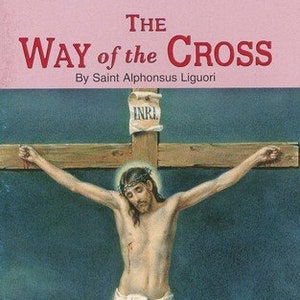 Way of the Cross Traditional Prayer Book St Alphonsus Ligiouri Station Complete Digital Download