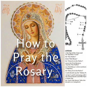 Puede incluir: Una ilustración con el texto "Cómo rezar el Rosario" presenta una imagen religiosa de una mujer con un halo y un diagrama de un rosario con cuentas numeradas. La mujer lleva una túnica azul y dorada.