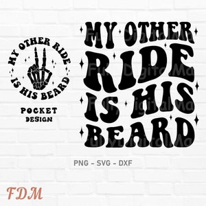 私のもう一つの乗り物は彼のひげです SVG、ひげを生やした男性 SVG、大人のユーモア SVG、面白い引用 SVG、皮肉 SVG、昇華デザイン、トレンディな PNG