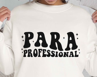 Para Professional Png, Paraprofessional Team Squad, Paras machen es möglich SVG, Geschenk für Para, Lieblings Para SVG, Schule SVG, Trendy svg