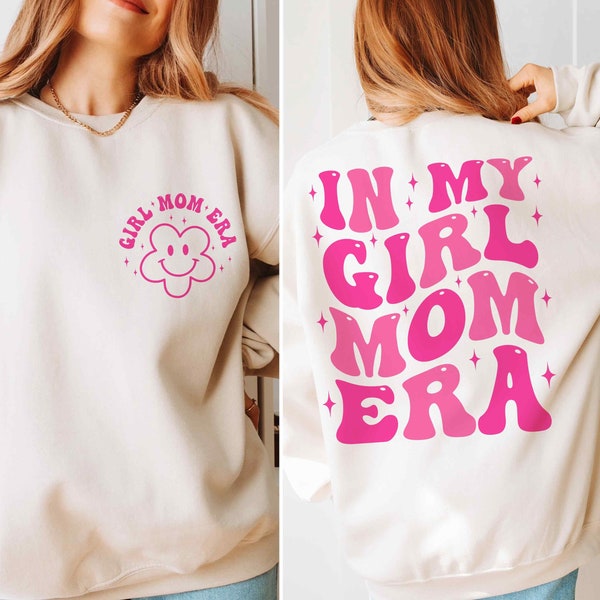 In My Girl Mom Era Svg, In My Mom Era Png, Girl Mom Shirt Svg, Girl Mama Era Svg, Girl Mom Club, Girl Mama Svg, mom life svg, Cricut Svg