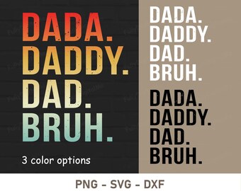 Dada daddy dad bruh Png, funny dad png, dad jokes shirt design,  funny bruh shirt, dad life png, dad birthday, father svg, Fathers day gift