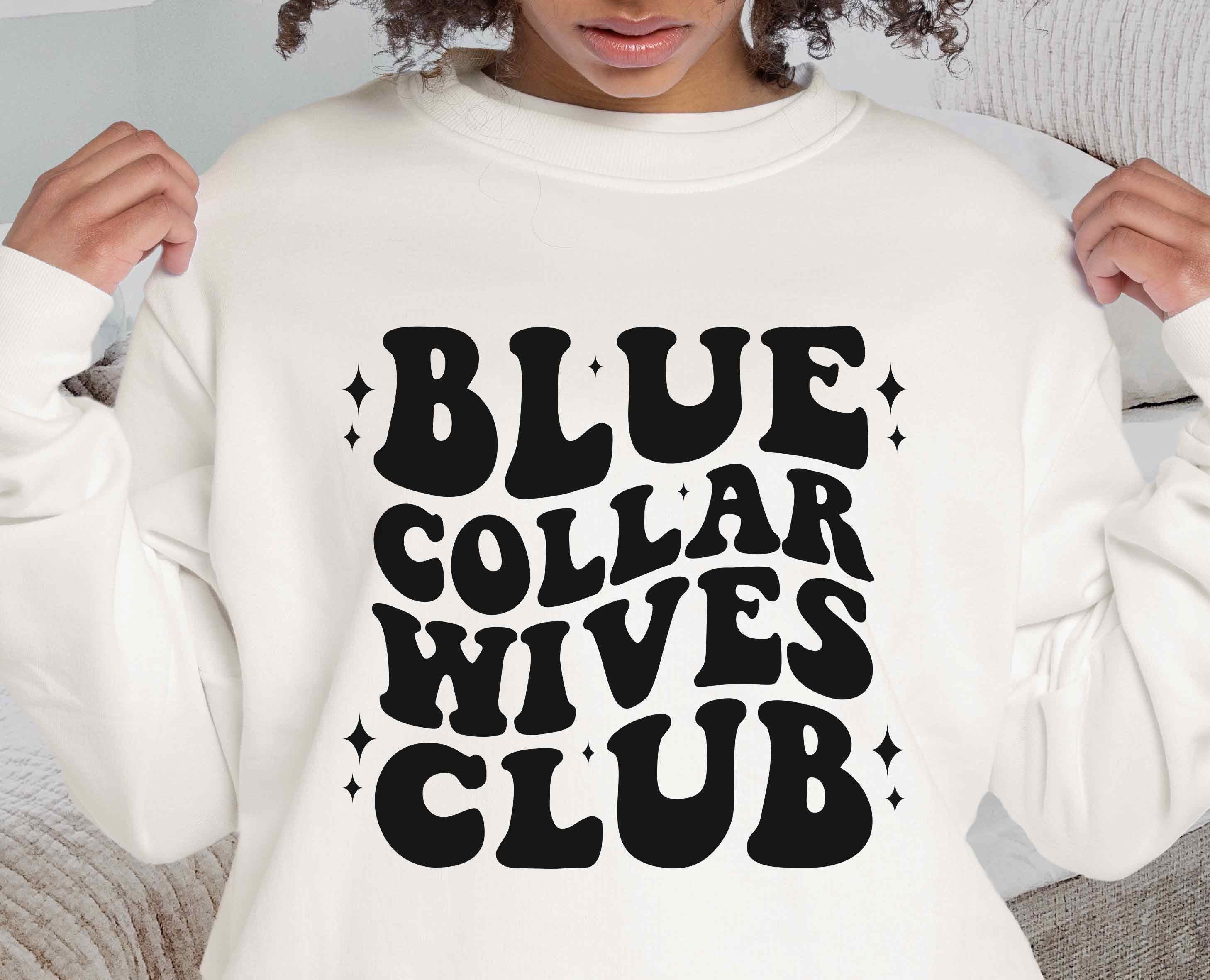 Blue Collar Wife - Shop Online