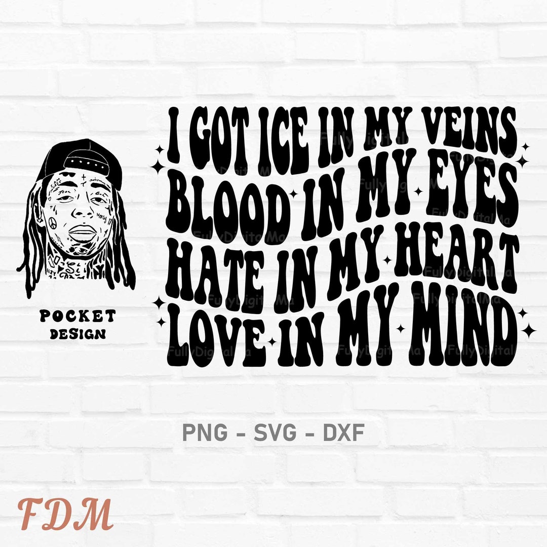 I Got Ice in My Veins Svg I Got Ice Png Hello MF Svg Etsy