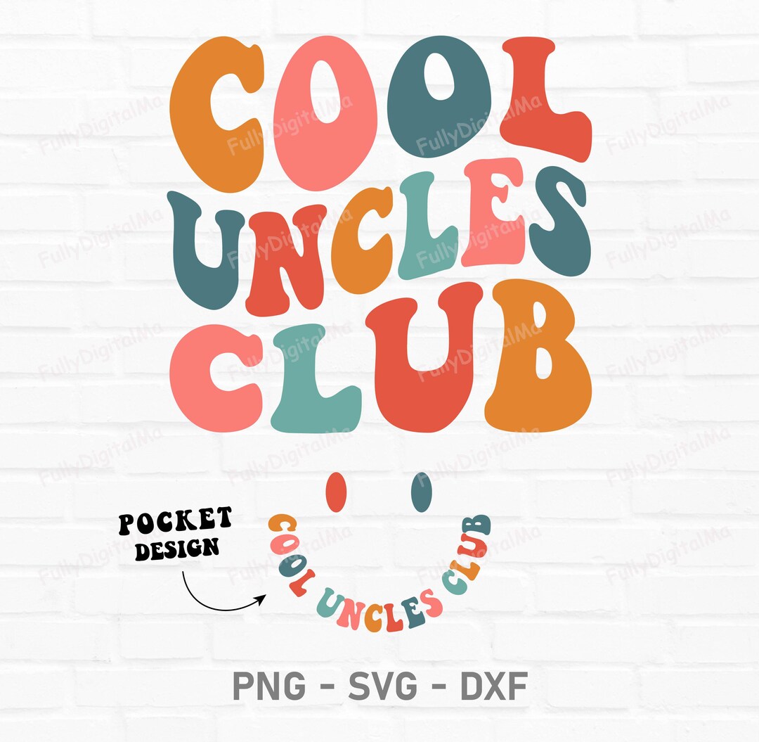 Groovy Uncles Club SVG PNG, Uncle Sublimation Design for Shirt (digital ...