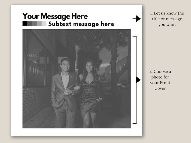 Op de afbeelding: Een promotionele afbeelding met de tekst "Your Message Here" en "Subtext message here." De afbeelding toont een grijswaardenfoto van een man en een vrouw die arm in arm lopen. Er staan instructies bij om een titel of boodschap en een foto voor een omslag te kiezen.
