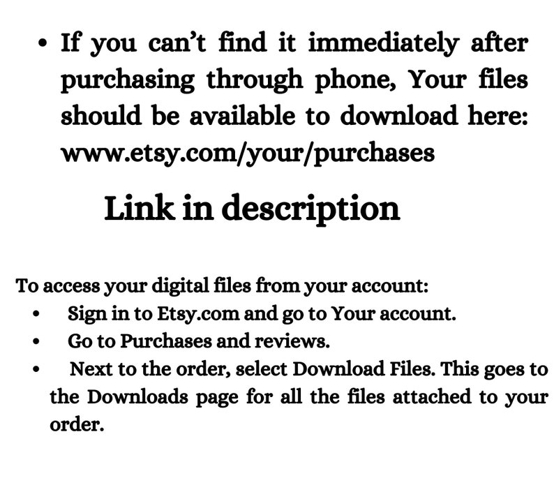 May include: Text on a white background explaining how to download digital files purchased on Etsy.com. The text includes the website address www.etsy.com/your/purchases and the phrase "Link in description".