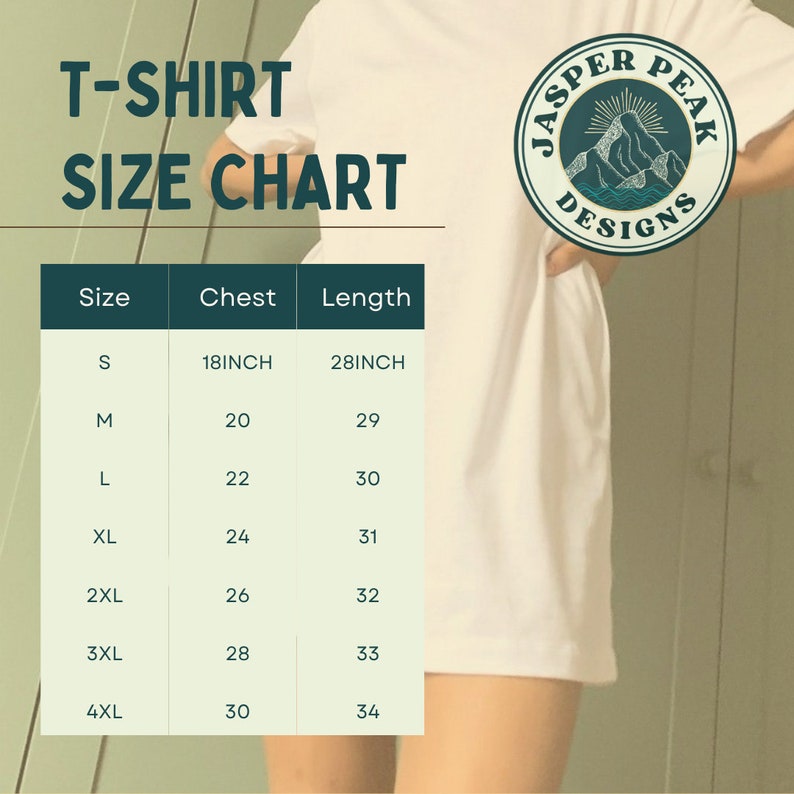 May include: White t-shirt with a size chart. The chart lists sizes S to 4XL, with chest measurements from 18 inches to 30 inches and lengths from 28 inches to 34 inches. The Jasper Peak Designs logo is in the upper right corner.