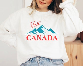 Visit Canada Sweatshirt, Unisex Soft and Comfortable Crewneck Pullover, Canada sweatshirt, Canada Travel Sweater, Granola Oversized Style
