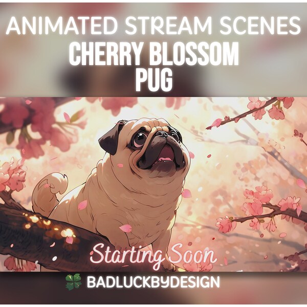 Cherry Blossom Puppy Series - Pug | Animated Twitch Screens | Cute Anime Puppy Floral Sakura | Starting/Ending Soon, Be Right Back, Offline