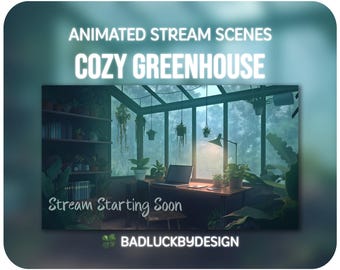 Animated Greenhouse Stream Scenes - Cozy Cottagecore Desk Twitch Screens | Vtuber Background | Instant Download