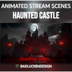 Dark Haunted Castle Animated Stream Scenes | Spooky Horror Halloween Twitch Screens Pack | Starting/Ending Soon, BRB, Just Chatting, Offline