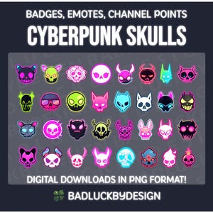 Pode incluir: Uma coleção de emblemas digitais, emotes e pontos de canal com caveiras cyberpunk em várias cores neon. O gráfico exibe 28 designs de caveiras exclusivos com contornos brilhantes, chifres e detalhes futuristas. Texto: BADGES, EMOTES, CHANNEL POINTS CYBERPUNK SKULLS DIGITAL DOWNLOADS IN PNG FORMAT! BADLUCKBYDESIGN.