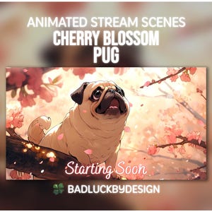 Animated Pug Puppy Stream Scenes - Anime Cherry Blossom Twitch Screens | Vtuber Background | Instant Download