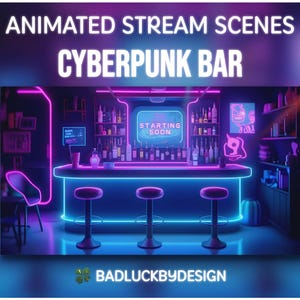 Animated Neon Bar Stream Scenes - Cyberpunk Twitch Screens (Starting, BRB, Offline – Digital Download)